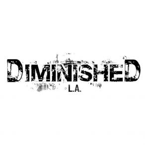 Download track My Biggest Fear Diminished L. A