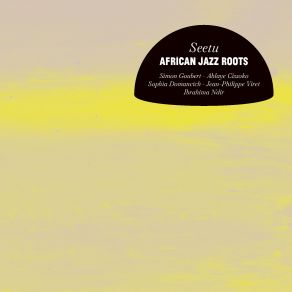 Download track Seetu African Jazz Roots