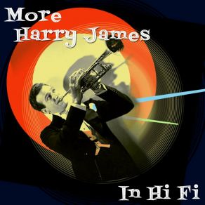 Download track Don Cha Go Way Mad Harry JamesThe Starlighters