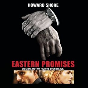 Download track Eastern Promises Howard Shore