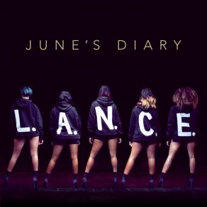 Download track L. A. N. C. E. June's Diary