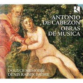 Download track 03. Diferencias Sobre El Canto De La Dama Le Demanda Antonio De Cabezón