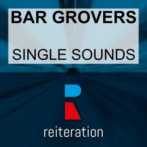 Download track Right Now (Funkabass Mix) Bar Grovers