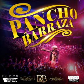 Download track Vuelve, Vuelve (En Vivo) Pancho Barraza