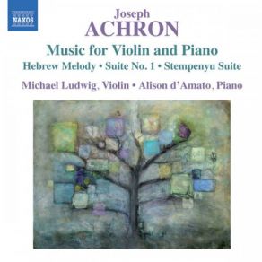 Download track Hebrew Melody, Op. 33 (Version For Violin And Piano) Michael Ludwig, Alison D'Amato