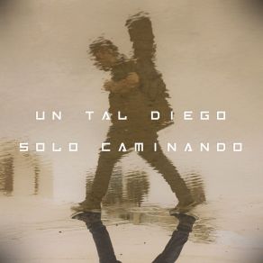 Download track Si Tan Solo... Un Tal Diego