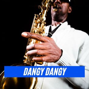 Download track Dangy Dangy His Oriental Ensemble