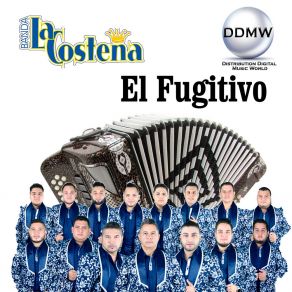 Download track El Fugitivo Banda La Costeña