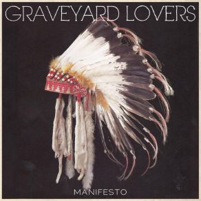 Download track Manifesto Graveyard Lovers