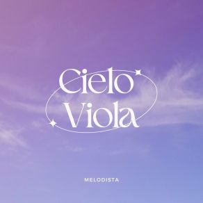 Download track Cielo Viola (Radio Edit) Melodista