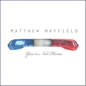 Download track Missed Me Matthew Mayfield