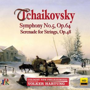 Download track Symphony No. 5 In E Minor, Op. 64, TH 29 I. Andante - Allegro Con Anima Volker Hartung, Cologne New Philharmonic Orchestra