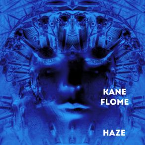 Download track Haze Kane Flome