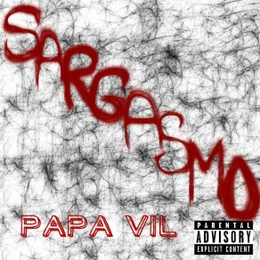 Download track Vete A Casa Papa Vil