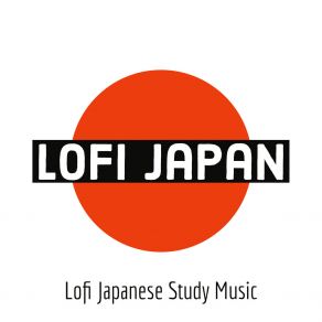 Download track Study Japan (Lofi Study Hop) Lo-Fi Japan