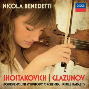 Download track Shostakovich: Violin Concerto No. 1 In A Minor, Op. 99 (Formerly Op. 77) - 4. Burlesque (Allegro Con Brio - Presto) Nicola Benedetti