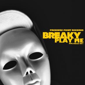 Download track Play Me (Original Mix) Breaky