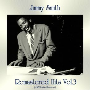 Download track Willow Weep For Me (Remastered 2018) Jimmy Smith