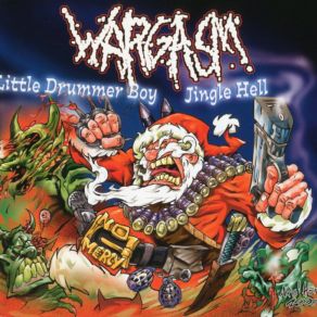 Download track Little Drummer Boy / Jingle Hell (Remastered) Wargasm