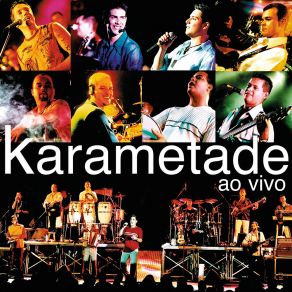 Download track Nunca Vou Deixar Você (Ao Vivo) Karametade