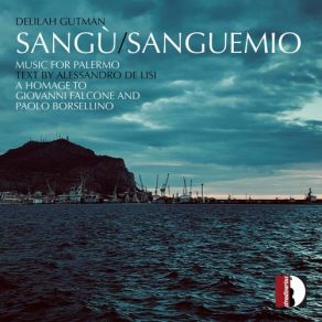 Download track Sangù: II. Revèrie Di Paolo - L'amore Implacabile Delilah GutmanFilippo Dionigi