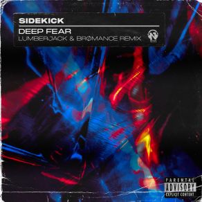 Download track Deep Fear (Lumberjack & Brømance Remix Edit) BromanceLumberjack