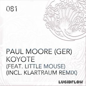 Download track Humble (Klartraum Remix) Paul MooreLittle Mouse