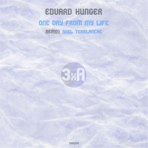 Download track One Day From My Life Edvard Hunger