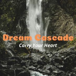 Download track Hold On To Hope Dream Cascade