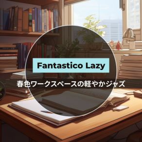 Download track Scholarly Notes And Beats Fantastico Lazy