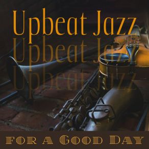 Download track Crazy Thoughts Upbeat Jazz Project