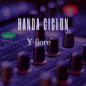 Download track Latin Brothers Banda Ciclon