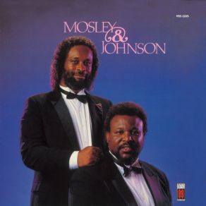 Download track I Love You (Yes I Do) Mosley & Johnson