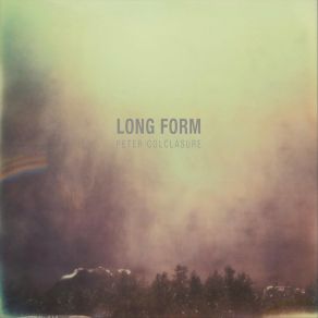 Download track Long Form 3 Peter Colclasure