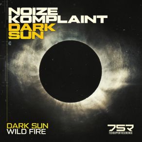 Download track Wild Fire Noize Komplaint