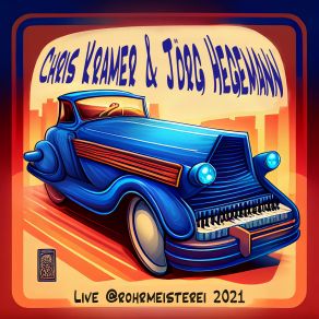 Download track CK Boogie No. 1 (Live Remastered 2023) Chris KramerJorg Hegemann