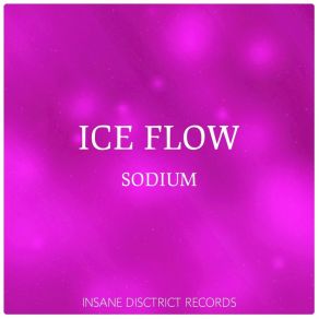 Download track Sodium Ice Flow