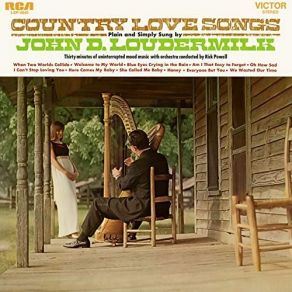 Download track Honey John D. Loudermilk