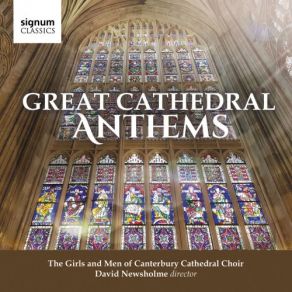 Download track 3 Motets, Op. 38- III. Beati Quorum Via David Newsholme, Canterbury Cathedral Girls' Choir