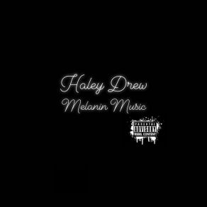 Download track We Got Us Drew Haley