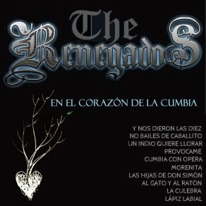 Download track La Culebra Renegados