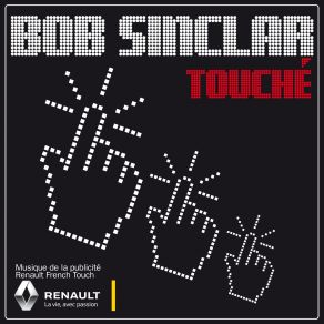 Download track Touché (Radio Edit) Bob Sinclar