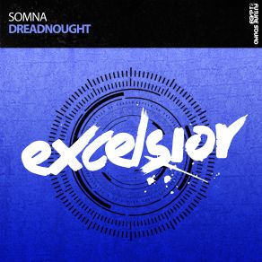 Download track Dreadnought (Original Mix) Somna