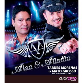 Download track Tardes Morenas De Mato Grosso Alan E Alladin, João Carreiro E Capataz