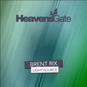 Download track Light Source (Extended Mix) Brent Rix