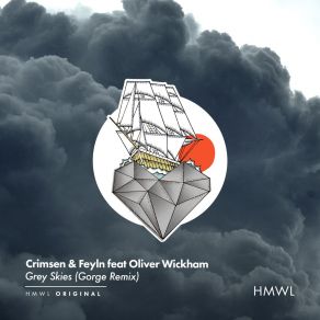 Download track Grey Skies (Extended Mix) GorgeOliver Wickham, HMWL