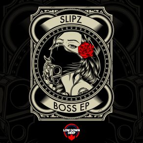 Download track Boss Slipz