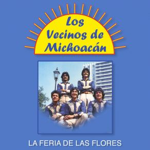 Download track Flor De México Los Vecinos De Michoacán