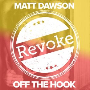 Download track Off The Hook (Radio Edit) Matt Dawson