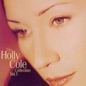 Download track Make It Go Away Holly Cole